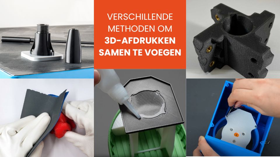 Verschillende methoden om 3D-afdrukken samen te voegen
